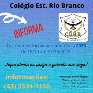 Leia mais sobre o artigo COLÉGIO RIO BRANCO – MATRÍCULAS DE 18/10 A 31/10/2022