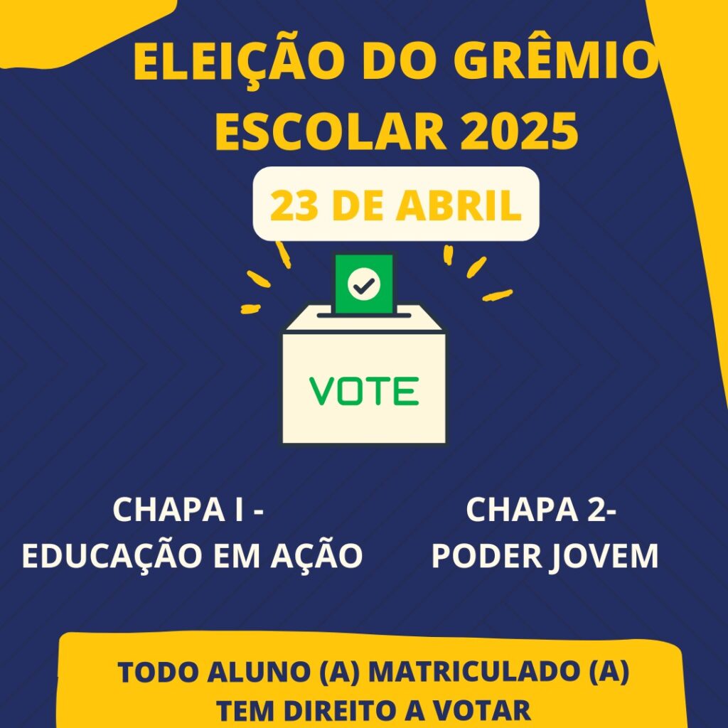ELEIÇÃO DO GRÊMIO ESCOLAR NO PRÓXIMO 23 DE ABRIL